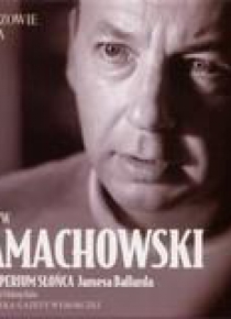 Mistrzowie słowa 1. Imperium słońca. Zamachowski.