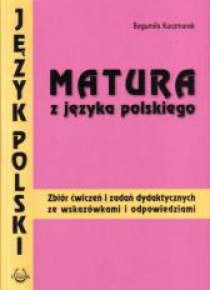 Matura z języka polskiego. Zbiór ćw i zad PODKOWA