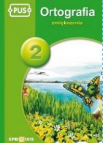 PUS Ortografia 2 zmiękczenia EPIDEIXIS