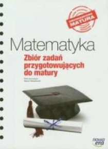 Matematyka LO 1-3 Zb. zadań przyg. do matury ZP NE