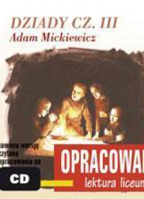 Opracowanie - Dziady Część III