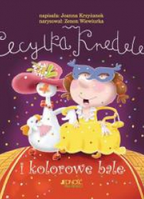 Cecylka Knedelek i kolorowe bale Jedność