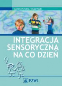 Integracja sensoryczna na co dzień PZWL