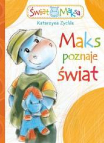 Maks poznaje świat