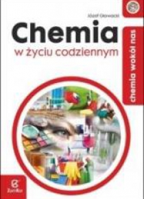 Chemia LO Chemia w życiu codziennym ZamKor