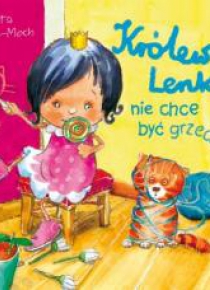 Królewna Lenka nie chce być grzeczna