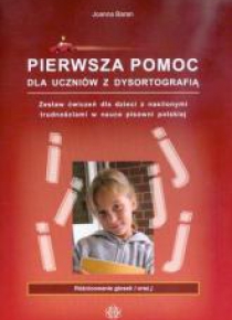 Pierwsza pomoc dla uczniów z dysortografią 