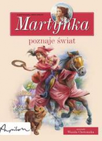 Martynka. Poznaje świat zbiór opowiadań