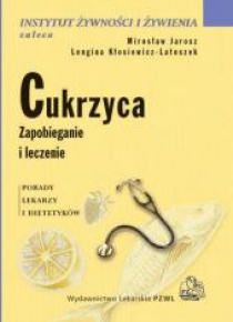 Cukrzyca. Zapobieganie i leczenie PZWL