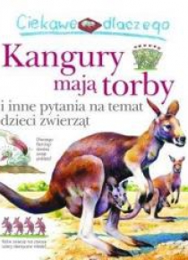 Ciekawe dlaczego - Kangury mają torby