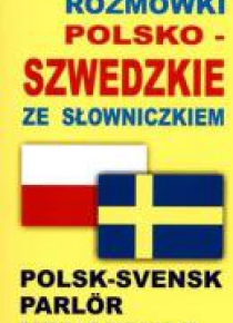Rozmówki polsko-szwedzkie ze słowniczkiem