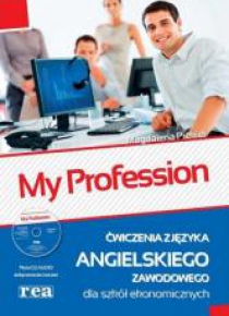 My Profession ćwiczenia dla szkół ekonomicznych
