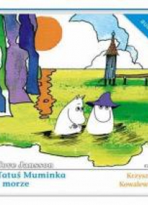Muminki - Tatuś Muminka i morze audiobook