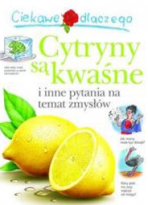Ciekawe dlaczego - Cytrusy są kwaśne