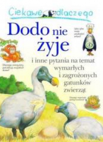 Ciekawe dlaczego - Dodo nie żyje