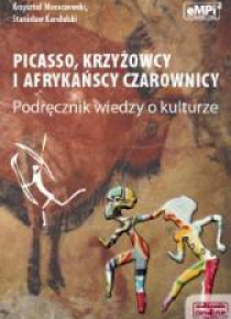 Wiedza o kulturze - Picasso, krzyżowcy..