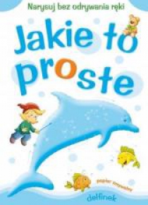 Jakie to proste - Delfinek A4