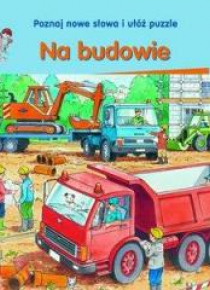 Na budowie. Poznaj nowe słowa i ułóż puzzle