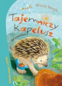 Bajki o zwierzętach. Tajemniczy kapelusz