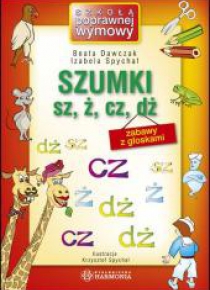 Szumki sz, ż, cz, dż w.2011