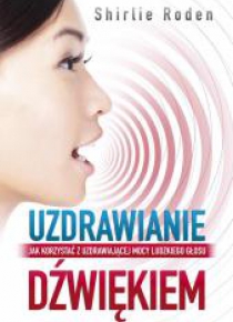 Uzdrawianie dźwiękiem