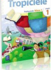 Tropiciele SP 1 Podręcznik cz.1 WSiP