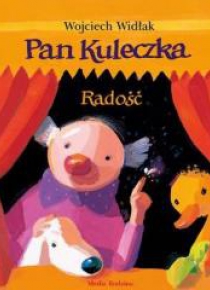 Pan Kuleczka - Radość