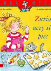 Mądra mysz - Zuzia uczy się piec
