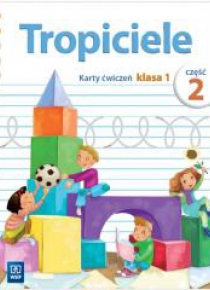 Tropiciele SP 1 Karty ćwiczeń cz.2 WSiP