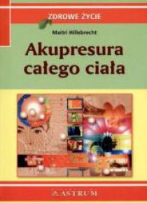 Akupresura całego ciała