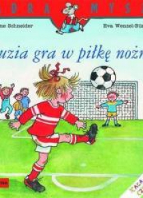 Mądra mysz - Zuzia gra w piłkę nożną