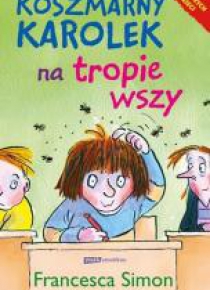 Koszmarny Karolek na tropie wszy