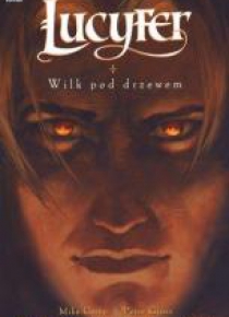 Lucyfer. Wilk pod drzewem