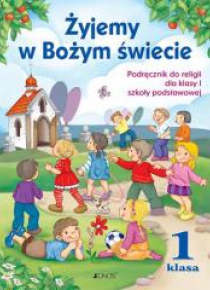 Religia SP 1 Żyjemy w Bożym świecie  NPP JEDNOŚĆ