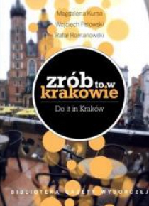 Zrób to w Krakowie