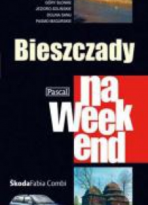 Przewodnik na weekend - Bieszczady w.2012 PASCAL