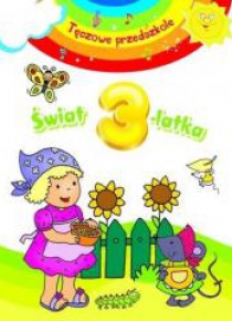 Tęczowe przedszkole - Świat 3-latka