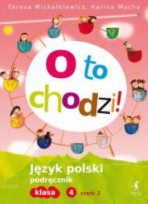 J.Polski SP 4/2 O to chodzi! Podr. STENTOR