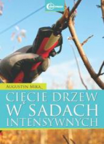 Cięcie drzew w sadach intensywnych HORTPRESS