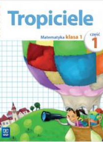 Tropiciele SP 1 Matematyka cz.1 WSiP