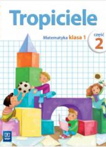 Tropiciele SP 1 Matematyka cz.2 WSiP