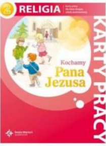Katechizm SP 2 Kochamy Pana Jezusa KP NPP DiKŚW