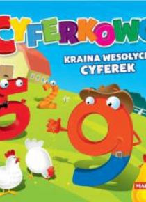Cyferkowo. Kraina wesołych cyferek