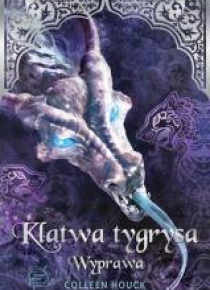 Klątwa tygrysa. Wyprawa