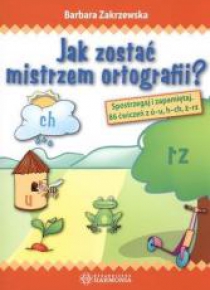 Jak zostać mistrzem ortografii? Spostrzegaj...