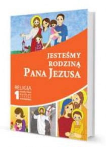 Katechizm SP 1 Jesteśmy rodziną... podr GAUDIUM