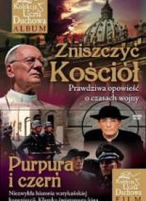 Zniszczyć Kościół. Prawdziwa opowieść.. album+film