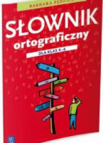 Słownik ortograficzny dla klas 4-6 w.2012 WSiP