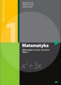 Matematyka LO 1 zbiór zadań ZP NPP w.2012 OE