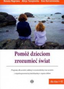 Pomóż dzieciom zrozumieć świat